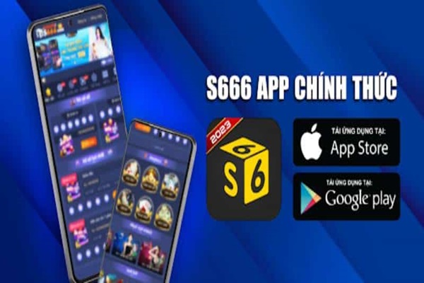 Tải app nhà cái về điện thoại là một trong những cách vào S666 không bị chặn