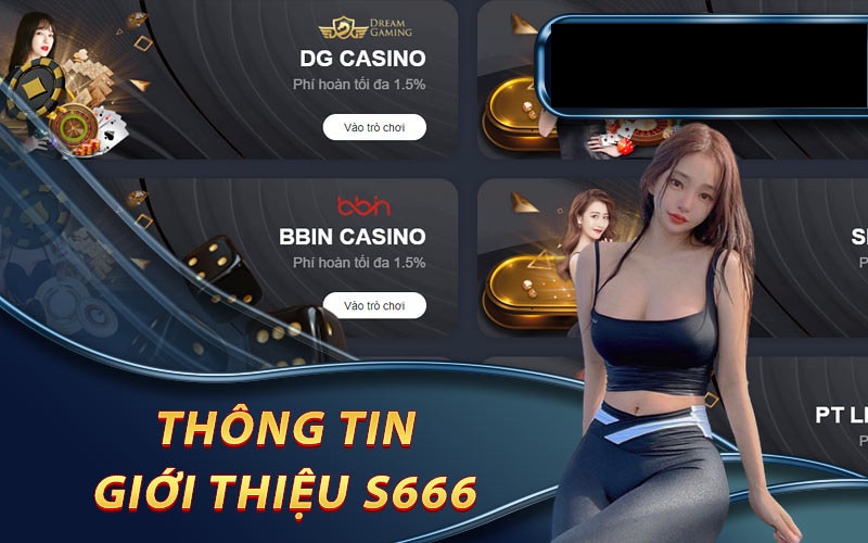 Nhà cái S666 có nhiều dịch vụ đa dạng, nổi bật