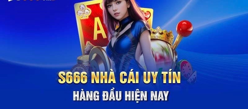 Tổng quan về nhà cái s666 app 